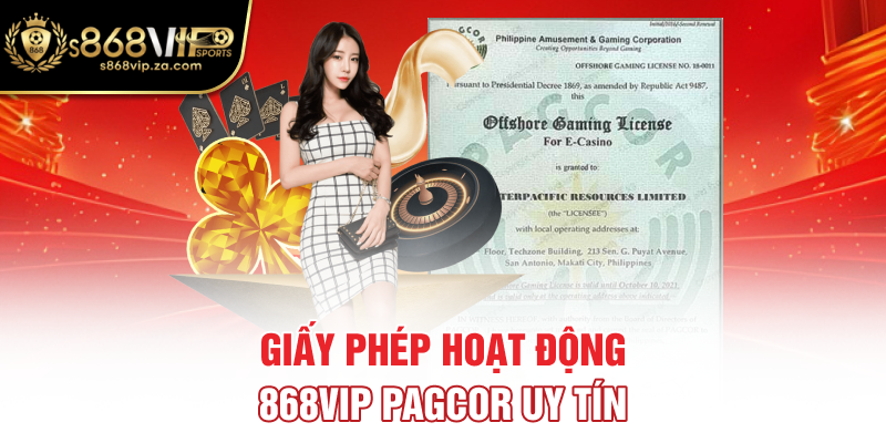Giấy phép hoạt động 868vip PAGCOR uy tín